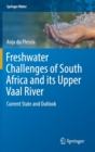 Freshwater Challenges of South Africa and its Upper Vaal River : Current State and Outlook - Book