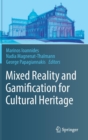 Mixed Reality and Gamification for Cultural Heritage - Book