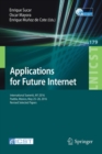 Applications for Future Internet : International Summit, AFI 2016, Puebla, Mexico, May 25-28, 2016, Revised Selected Papers - Book