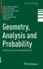 Geometry, Analysis and Probability : In Honor of Jean-Michel Bismut - Book