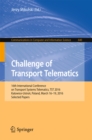 Challenge of Transport Telematics : 16th International Conference on Transport Systems Telematics, TST 2016, Katowice-Ustron, Poland, March 16-19, 2016, Selected Papers - eBook