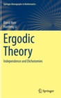 Ergodic Theory : Independence and Dichotomies - Book