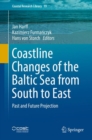 Coastline Changes of the Baltic Sea from South to East : Past and Future Projection - Book