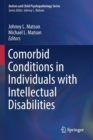 Comorbid Conditions in Individuals with Intellectual Disabilities - Book