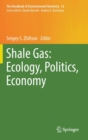 Shale Gas: Ecology, Politics, Economy - Book