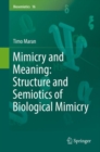 Mimicry and Meaning: Structure and Semiotics of Biological Mimicry - Book