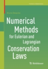Numerical Methods for Eulerian and Lagrangian Conservation Laws - Book
