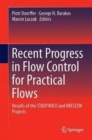Recent Progress in Flow Control for Practical Flows : Results of the STADYWICO and IMESCON Projects - Book