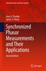 Synchronized Phasor Measurements and Their Applications - Book