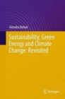 Sustainability, Green Energy and Climate Change: Revisited - Book