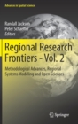 Regional Research Frontiers - Vol. 2 : Methodological Advances, Regional Systems Modeling and Open Sciences - Book