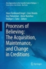 Processes of Believing: The Acquisition, Maintenance, and Change in Creditions - Book