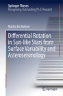 Differential Rotation in Sun-Like Stars from Surface Variability and Asteroseismology - Book