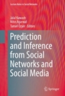 Prediction and Inference from Social Networks and Social Media - Book