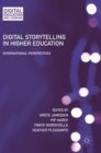 Digital Storytelling in Higher Education : International Perspectives - Book