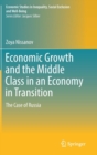 Economic Growth and the Middle Class in an Economy in Transition : The Case of Russia - Book