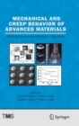 Mechanical and Creep Behavior of Advanced Materials : A SMD Symposium Honoring Professor K. Linga Murty - Book