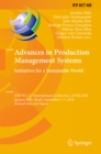 Advances in Production Management Systems. Initiatives for a Sustainable World : IFIP WG 5.7 International Conference, APMS 2016, Iguassu Falls, Brazil, September 3-7, 2016, Revised Selected Papers - eBook