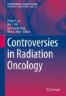 Controversies in Radiation Oncology - Book
