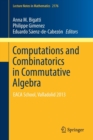 Computations and Combinatorics in Commutative Algebra : EACA School, Valladolid 2013 - Book