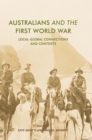 Australians and the First World War : Local-Global Connections and Contexts - Book