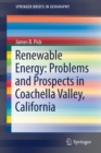 Renewable Energy: Problems and Prospects in Coachella Valley, California - Book
