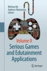 Serious Games and Edutainment Applications : Volume II - Book