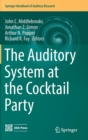 The Auditory System at the Cocktail Party - Book
