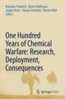 One Hundred Years of Chemical Warfare: Research, Deployment, Consequences - Book