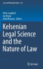 Kelsenian Legal Science and the Nature of Law - Book