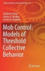 Mob Control: Models of Threshold Collective Behavior - Book