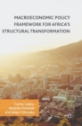 Macroeconomic Policy Framework for Africa's Structural Transformation - Book
