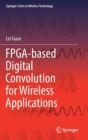FPGA-Based Digital Convolution for Wireless Applications - Book