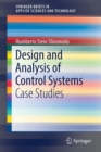 Design and Analysis of Control Systems : Case Studies - Book
