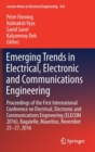 Emerging Trends in Electrical, Electronic and Communications Engineering : Proceedings of the First International Conference on Electrical, Electronic and Communications Engineering (ELECOM 2016), Bag - Book