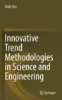 Innovative Trend Methodologies in Science and Engineering - Book