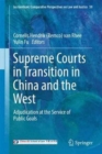 Supreme Courts in Transition in China and the West : Adjudication at the Service of Public Goals - Book