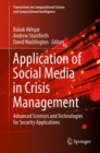 Application of Social Media in Crisis Management : Advanced Sciences and Technologies for Security Applications - Book