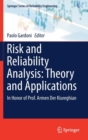 Risk and Reliability Analysis: Theory and Applications : In Honor of Prof. Armen der Kiureghian - Book