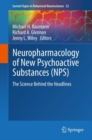 Neuropharmacology of New Psychoactive Substances (NPS) : The Science Behind the Headlines - Book