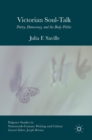Victorian Soul-Talk : Poetry, Democracy, and the Body Politic - Book