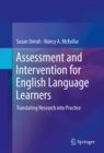 Assessment and Intervention for English Language Learners : Translating Research into Practice - Book