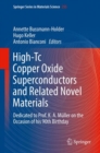 High-Tc Copper Oxide Superconductors and Related Novel Materials : Dedicated to Prof. K. A. Muller on the Occasion of his 90th Birthday - Book