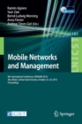 Mobile Networks and Management : 8th International Conference, MONAMI 2016, Abu Dhabi, United Arab Emirates, October 23-24, 2016, Proceedings - Book