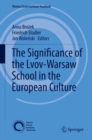 The Significance of the Lvov-Warsaw School in the European Culture - Book
