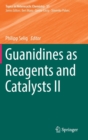 Guanidines as Reagents and Catalysts II - Book