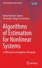Algorithms of Estimation for Nonlinear Systems : A Differential and Algebraic Viewpoint - Book