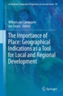 The Importance of Place: Geographical Indications as a Tool for Local and Regional Development - Book