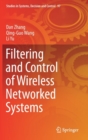 Filtering and Control of Wireless Networked Systems - Book