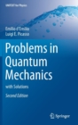 Problems in Quantum Mechanics : With Solutions - Book